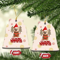 Chihuahua The Most Beautiful Time Xmas Christmas Ceramic Ornament Xmas Holiday Patterns - Wonder Print Shop