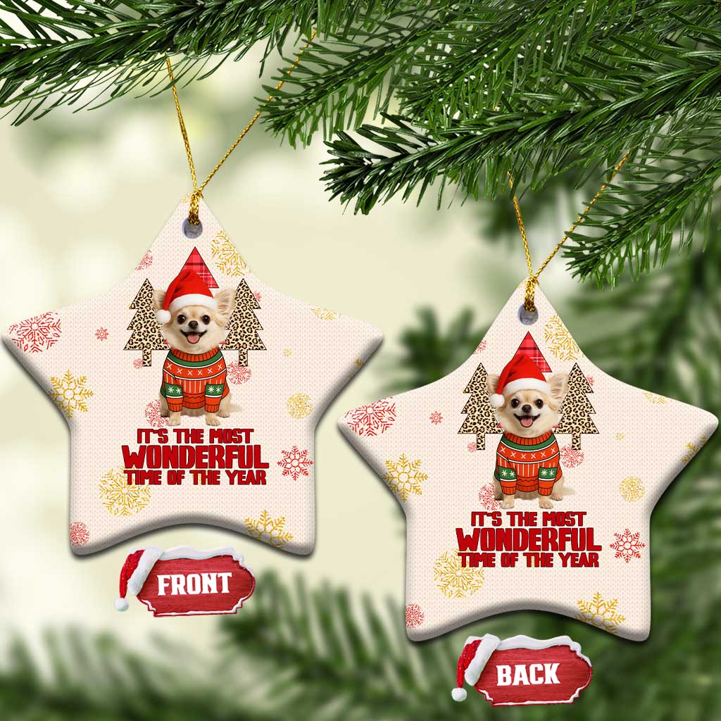 Chihuahua The Most Beautiful Time Xmas Christmas Ceramic Ornament Xmas Holiday Patterns - Wonder Print Shop