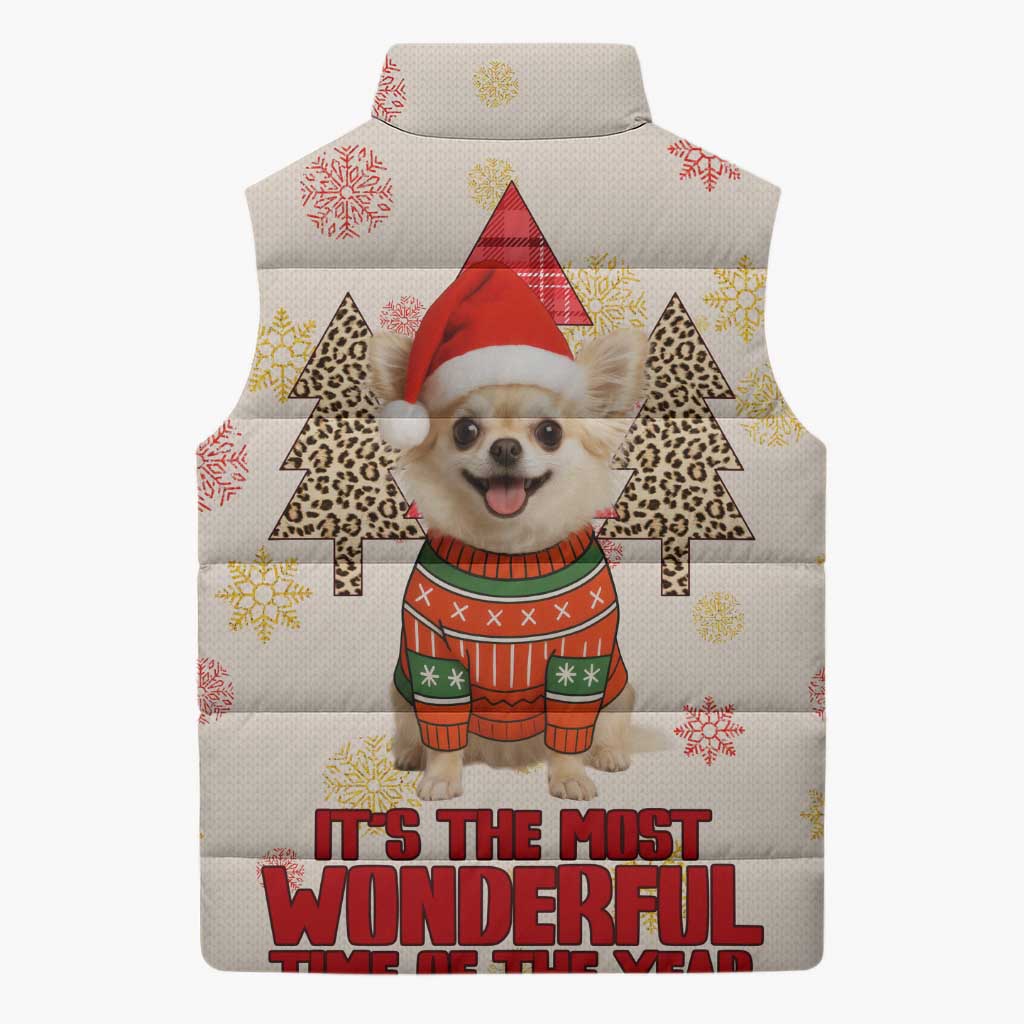 Chihuahua The Most Beautiful Time Xmas Christmas Sleeveless Puffer Jacket Xmas Holiday Patterns - Wonder Print Shop