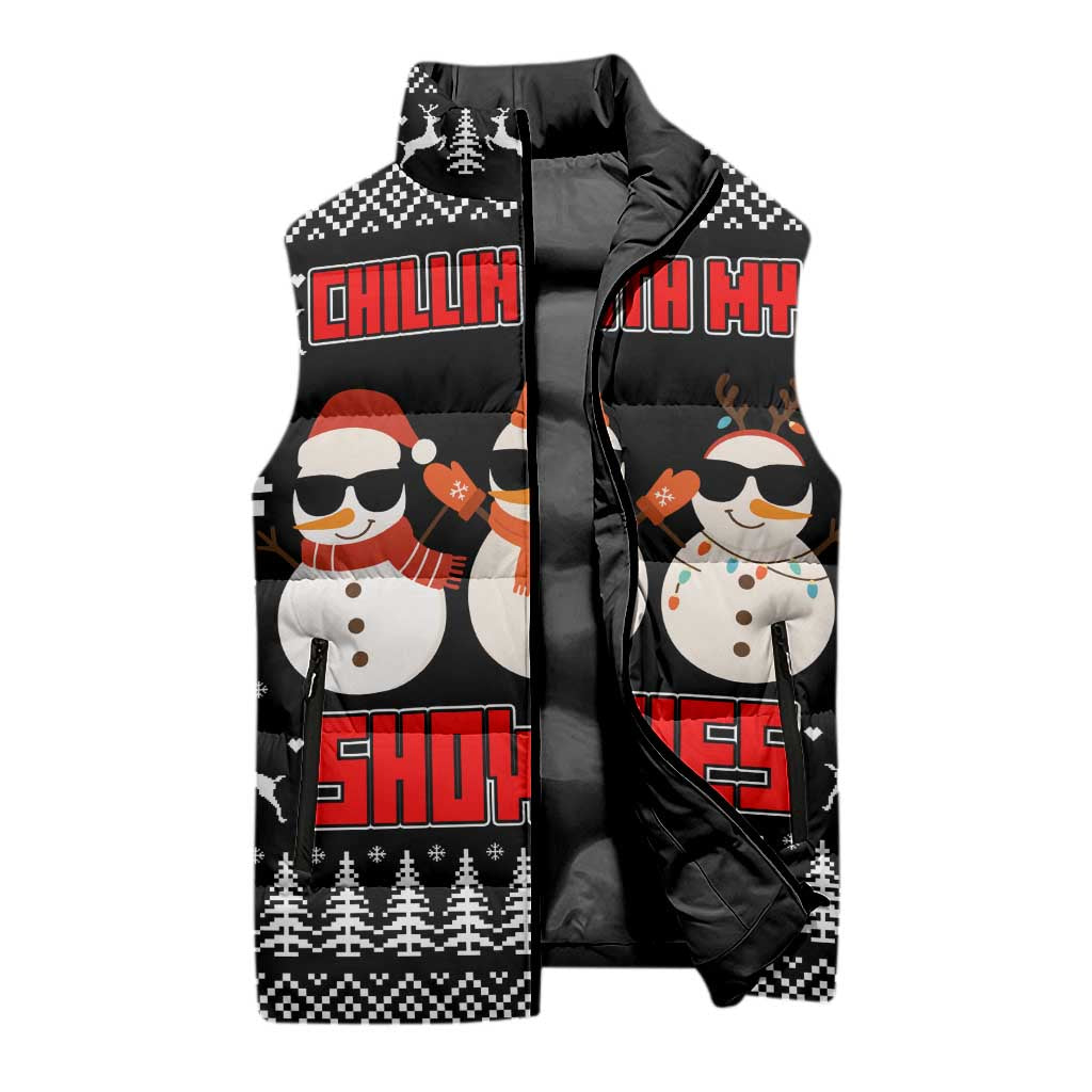 Chillin With My Snowmies Christmas Sleeveless Puffer Jacket Xmas Holiday Patterns - Wonder Print Shop