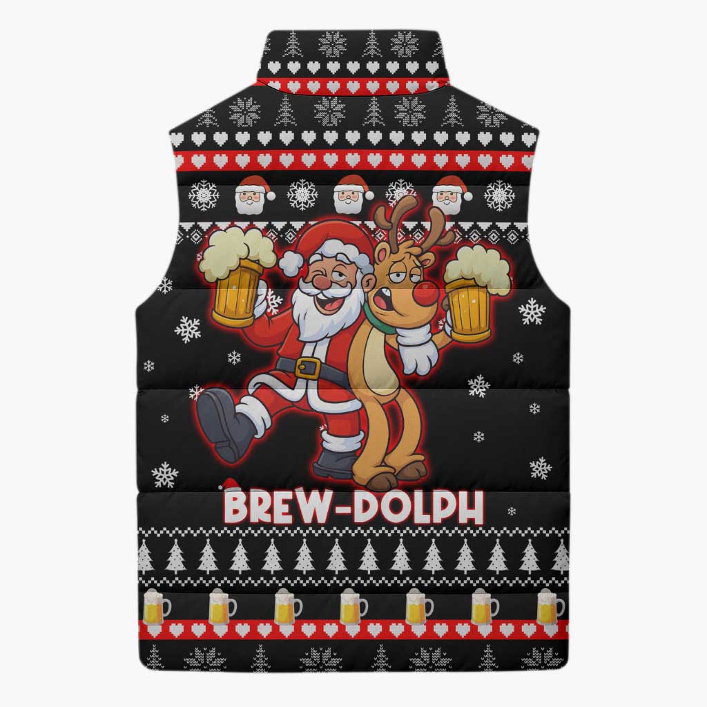 Christmas Brewdolph Reindeer Sleeveless Puffer Jacket Xmas Holiday Patterns - Wonder Print Shop