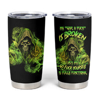 My Give A F Is Broken Reaper Tumbler Cup - Wonder Print Shop