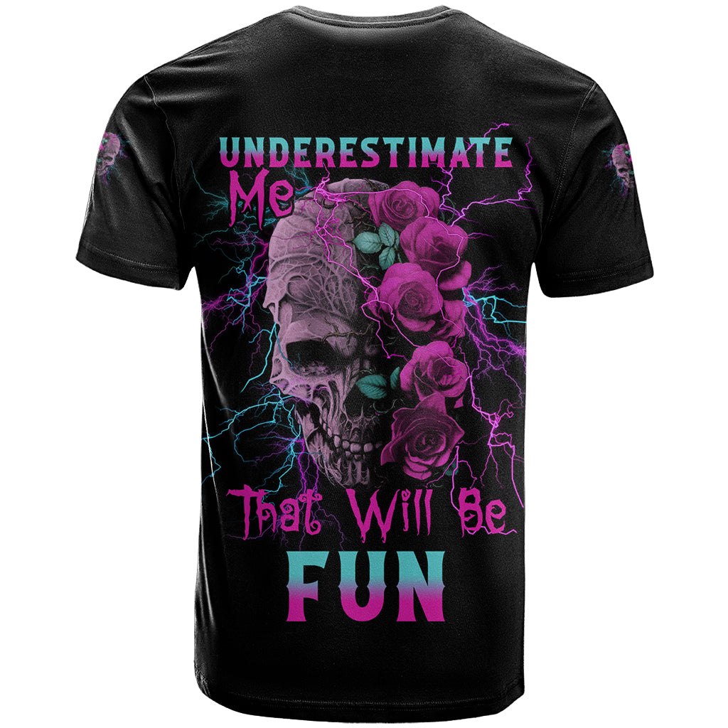 Underestimate Me Rose Skull T Shirt - Wonder Print Shop