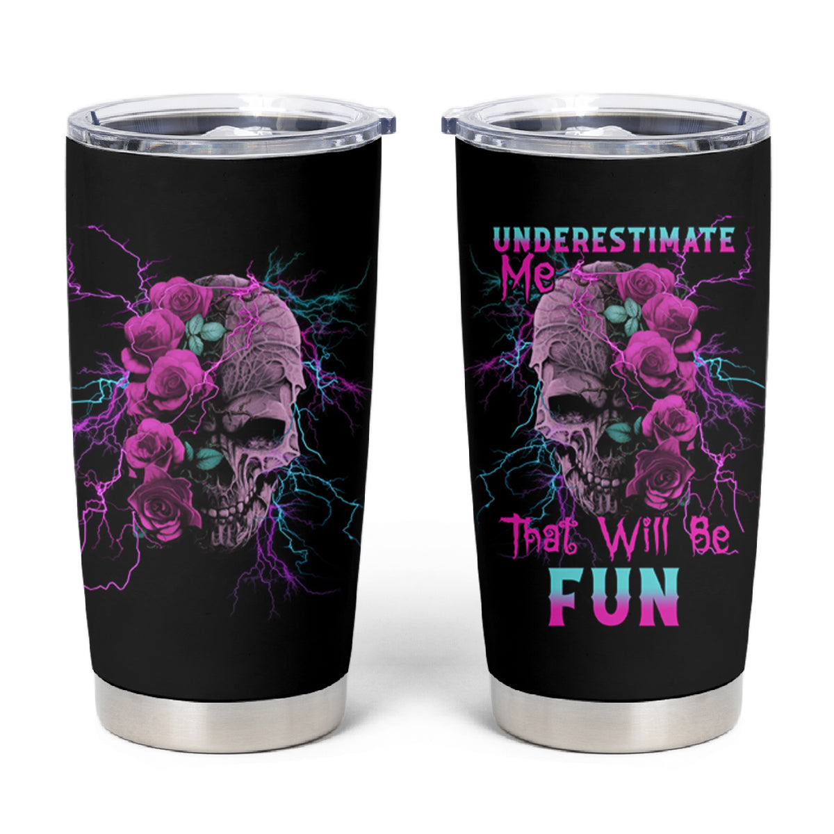 Underestimate Me Rose Skull Tumbler Cup - Wonder Print Shop