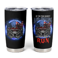If I'm Too Quiet And Smiling America Skull Wings Tumbler Cup - Wonder Print Shop