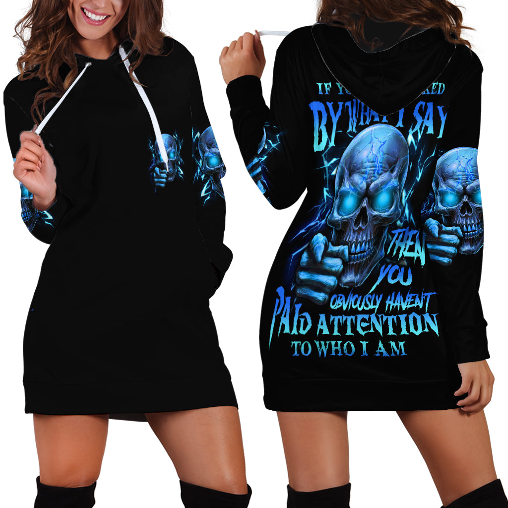 If You Are Shocked By What I Say Hoodie Dress - Wonder Print Shop