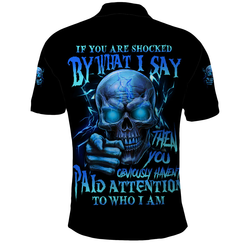 If You Are Shocked By What I Say Polo Shirt - Wonder Print Shop