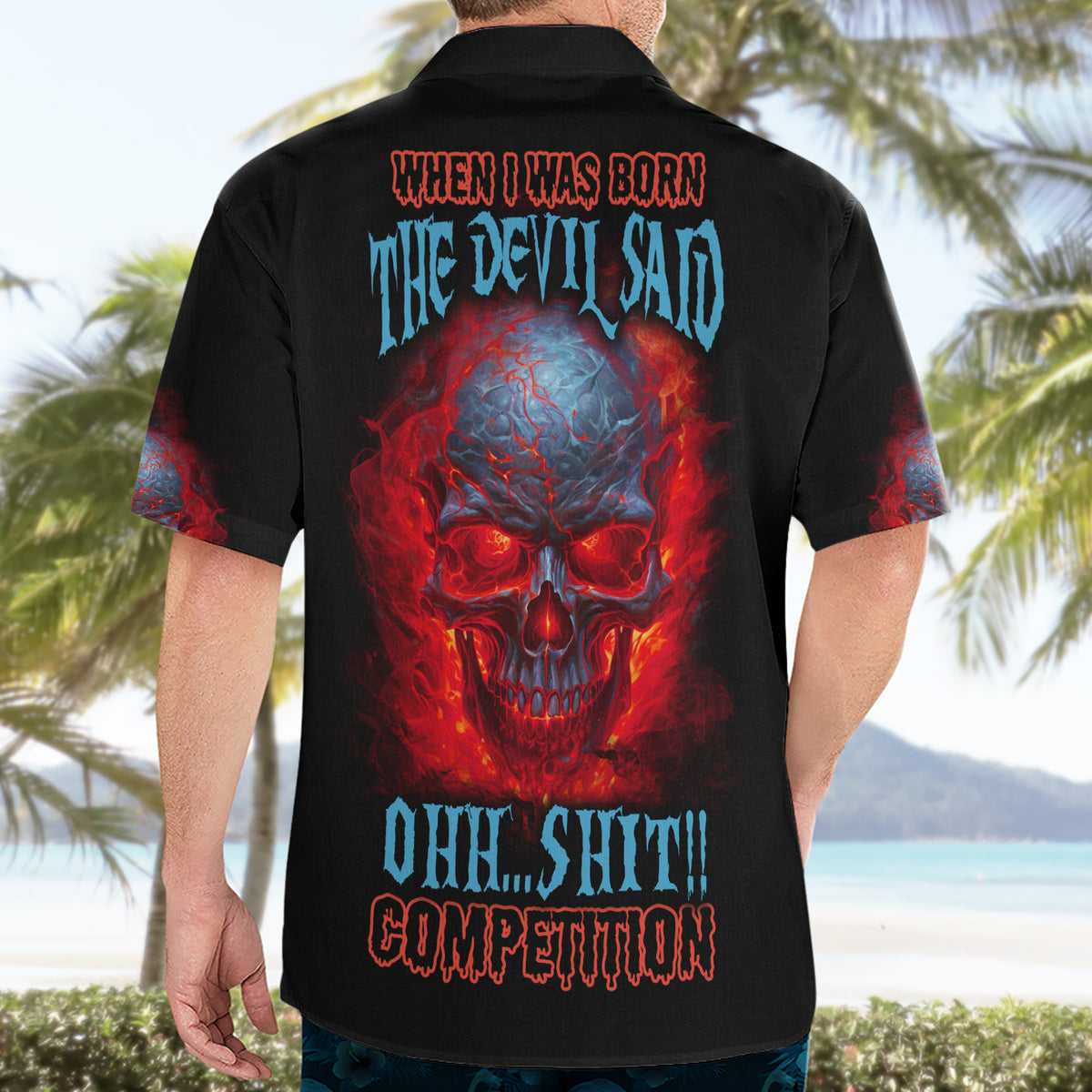 When I Was Born Fire Skull Hawaiian Shirt - Wonder Print Shop
