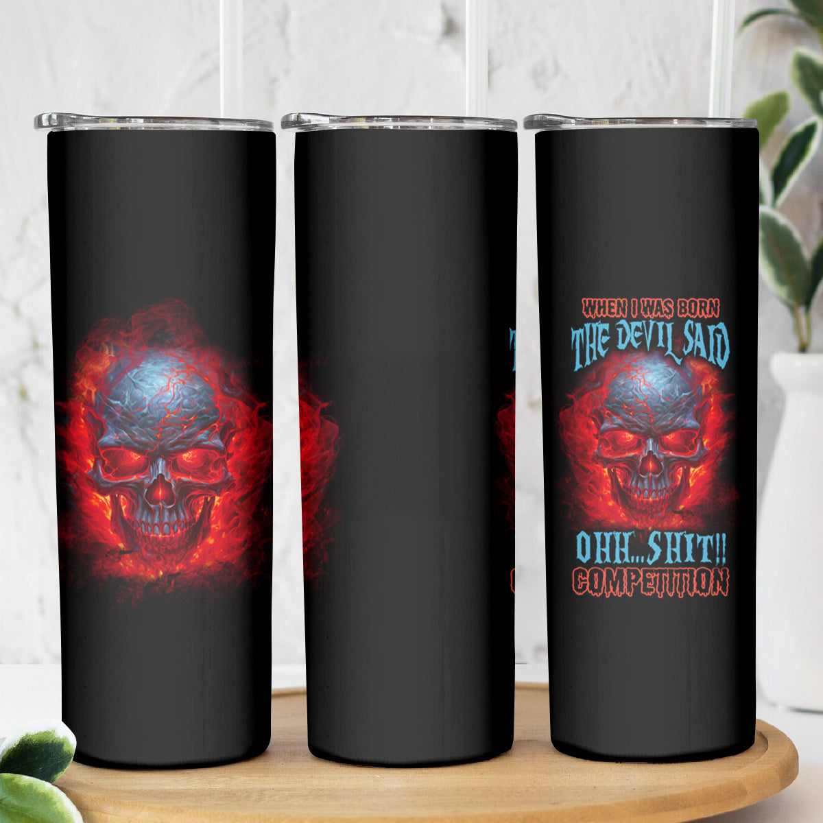 When I Was Born Fire Skull Skinny Tumbler - Wonder Print Shop