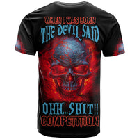 When I Was Born Fire Skull T Shirt - Wonder Print Shop
