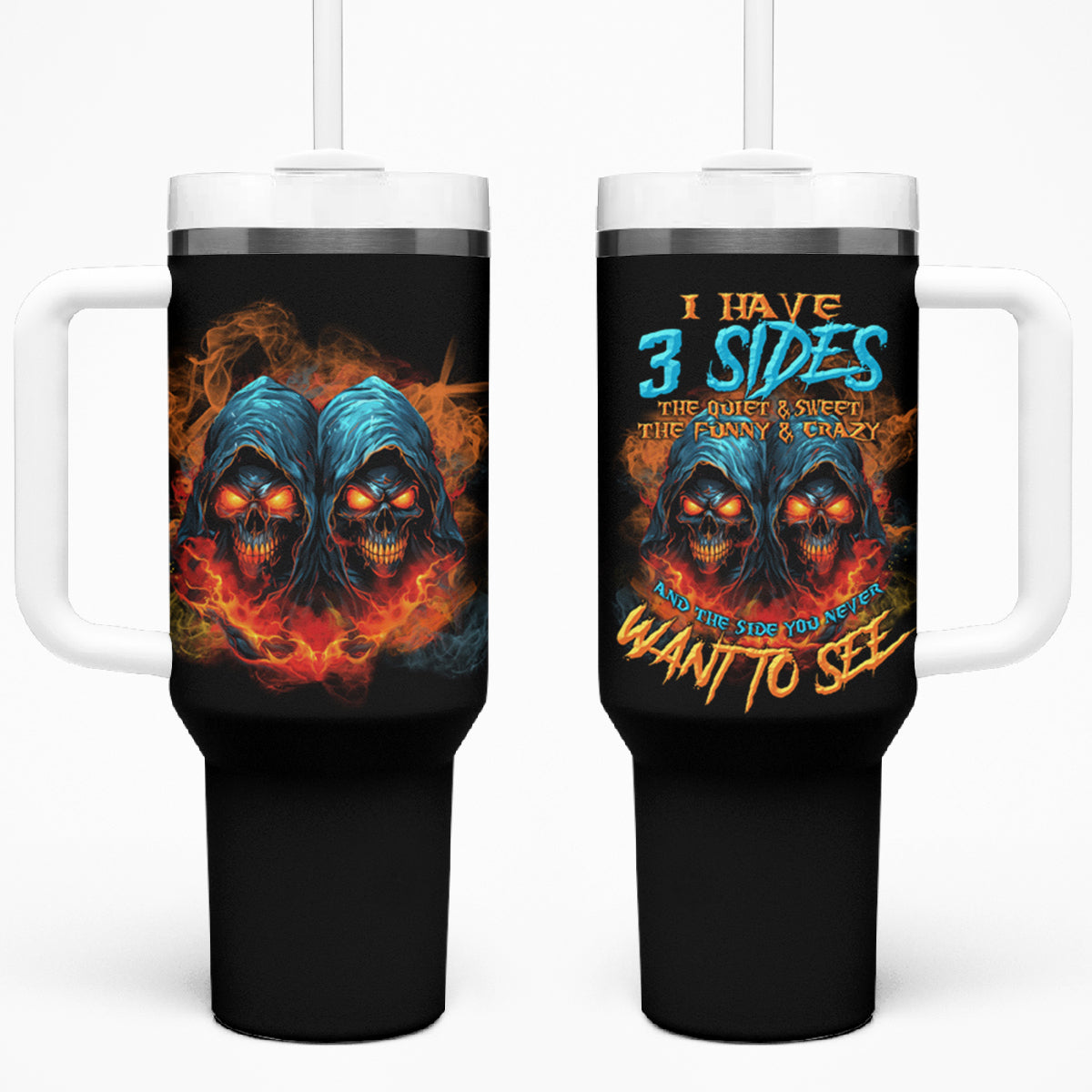 I Have 3 Sides Skull Reaper Tumbler With Handle - Wonder Print Shop