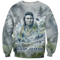 Chief Joseph Native American Sweatshirt Tribal Heart Symbol Inspirational Quote Will Fight No More Forever - Wonder Print Shop