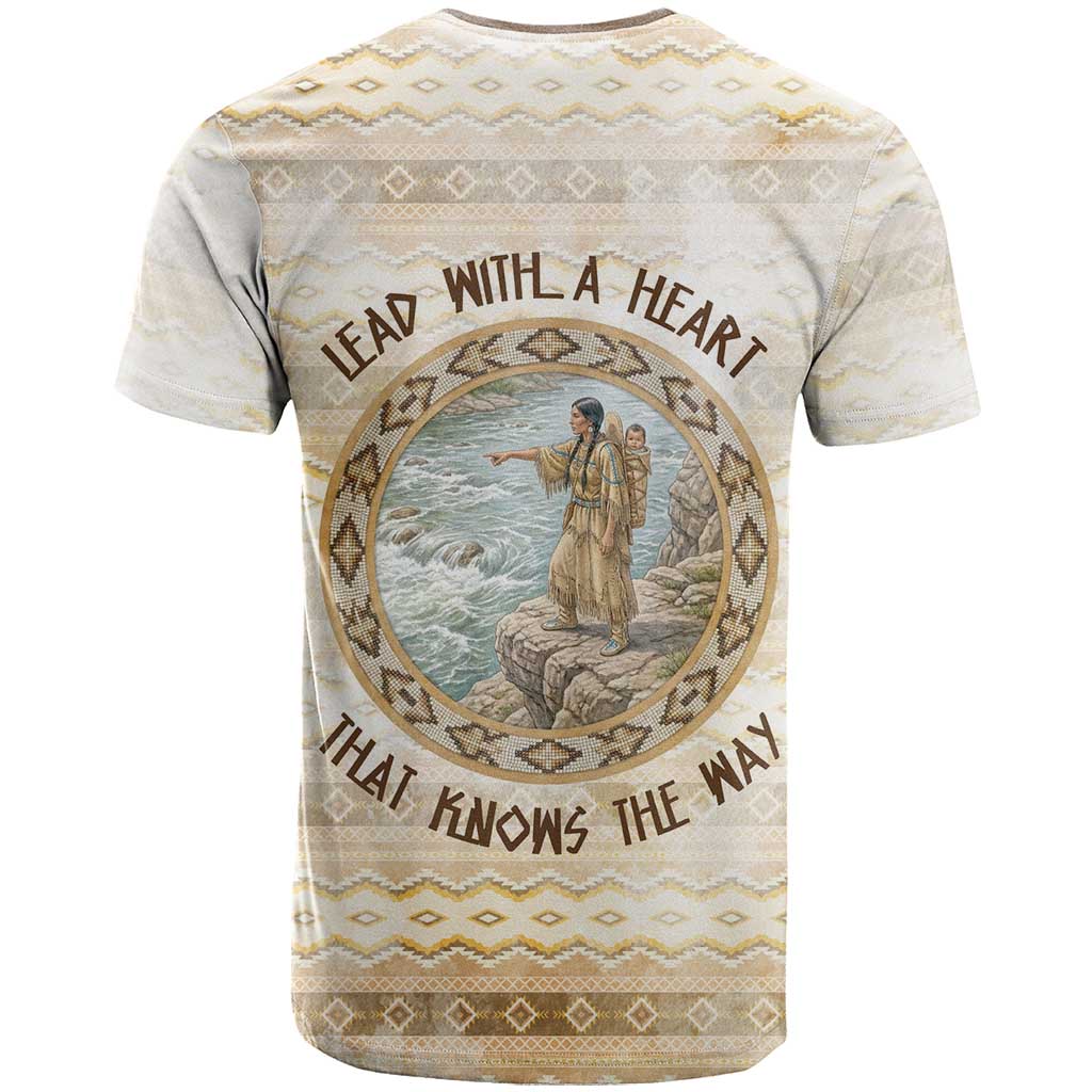 Sacagawea Native American T Shirt River Journey Scene Inspirational Quote Lead with Your Heart - Wonder Print Shop
