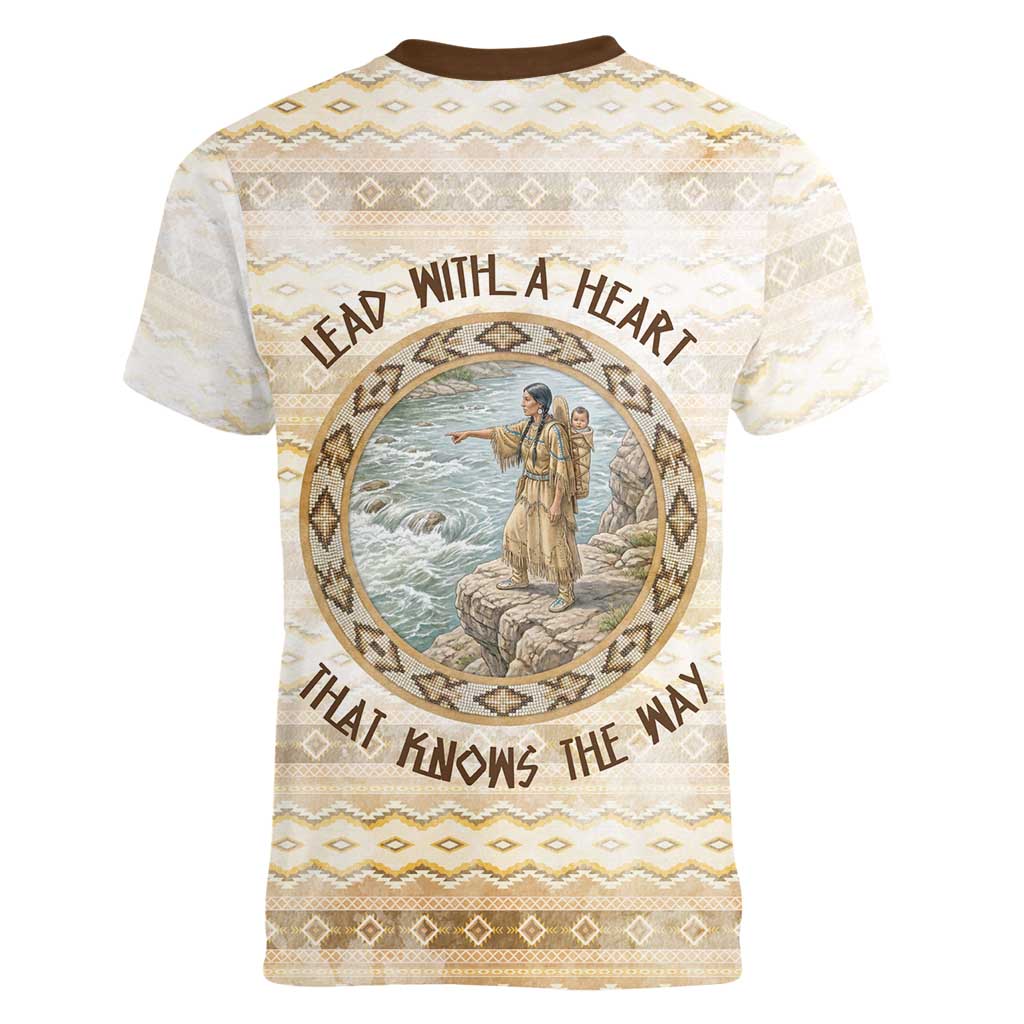 Sacagawea Native American Women V-Neck T-Shirt River Journey Scene Inspirational Quote Lead with Your Heart - Wonder Print Shop