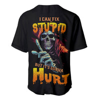 Reaper Skull Baseball Jersey I Can Fix Stupid But It's Gonna Hurt - Wonder Print Shop