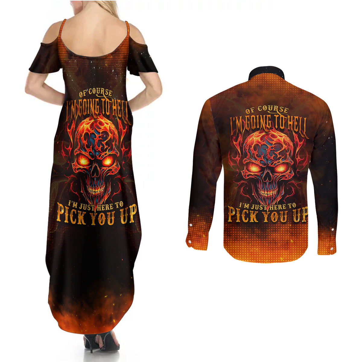 Fire Skull Couples Matching Summer Maxi Dress and Long Sleeve Button Shirts Of Course I'm Going To Hell I'm Just Here To Pick You Up - Wonder Print Shop
