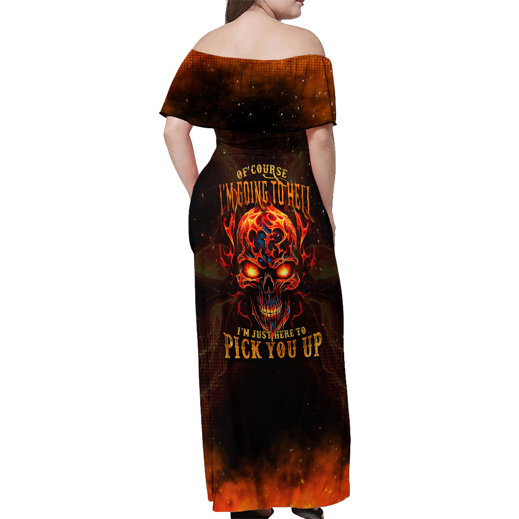 Fire Skull Off Shoulder Maxi Dress Of Course I'm Going To Hell I'm Just Here To Pick You Up - Wonder Print Shop