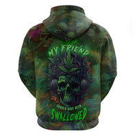 You My Friend Should Have Been Swallowed Hoodie - Wonder Print Shop