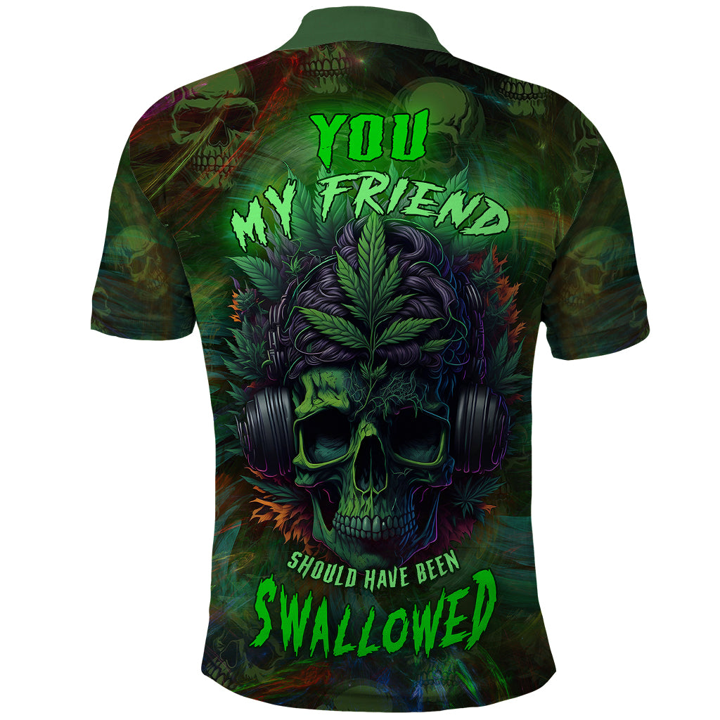 You My Friend Should Have Been Swallowed Polo Shirt - Wonder Print Shop