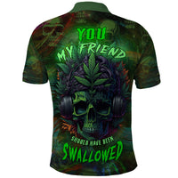 You My Friend Should Have Been Swallowed Polo Shirt - Wonder Print Shop