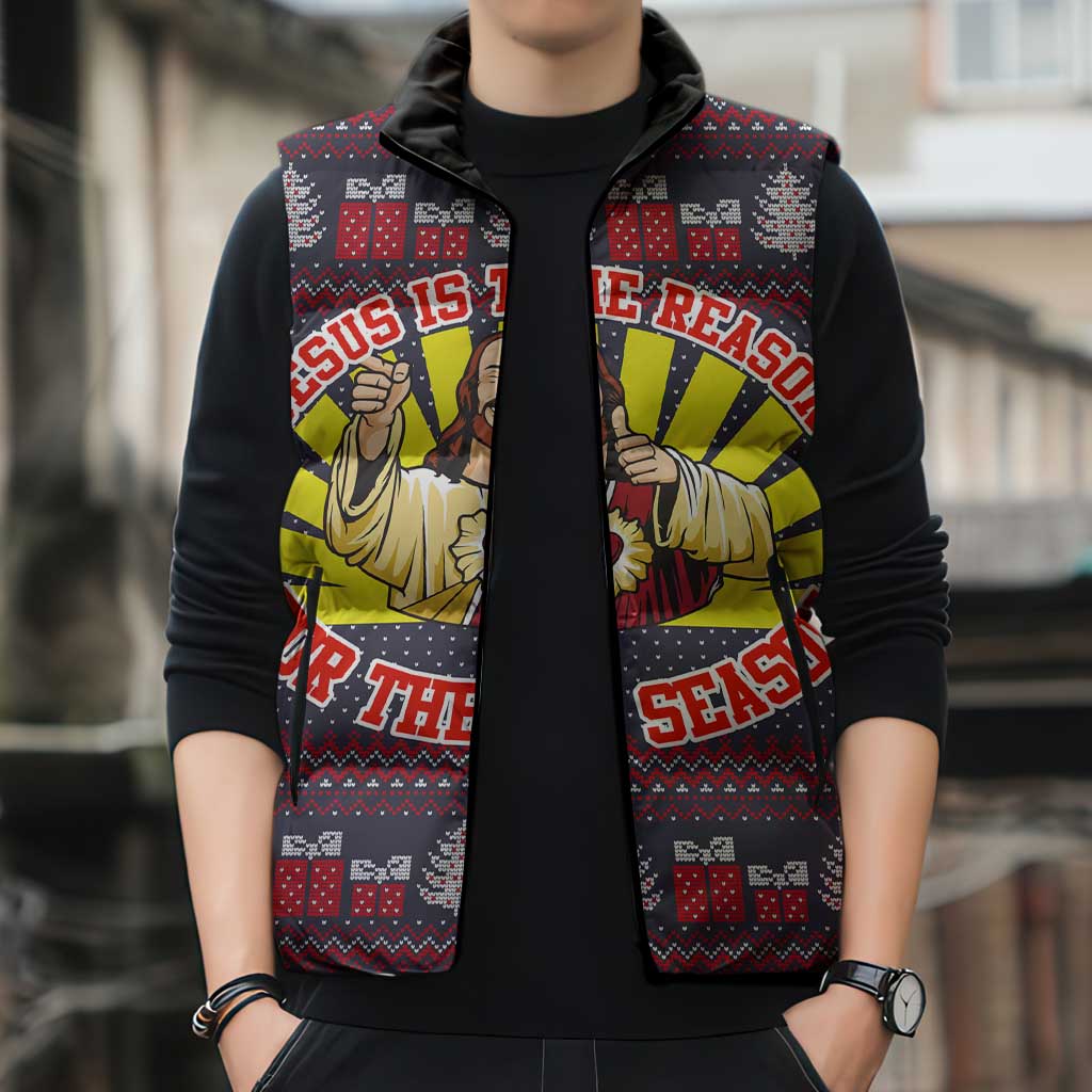 Jesus Is The Reason For The Season Christmas Sleeveless Puffer Jacket Funny Xmas Holiday Patterns - Wonder Print Shop
