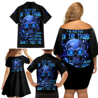 I'll Put You In The Trunk Family Matching Off Shoulder Short Dress and Hawaiian Shirt - Wonder Print Shop