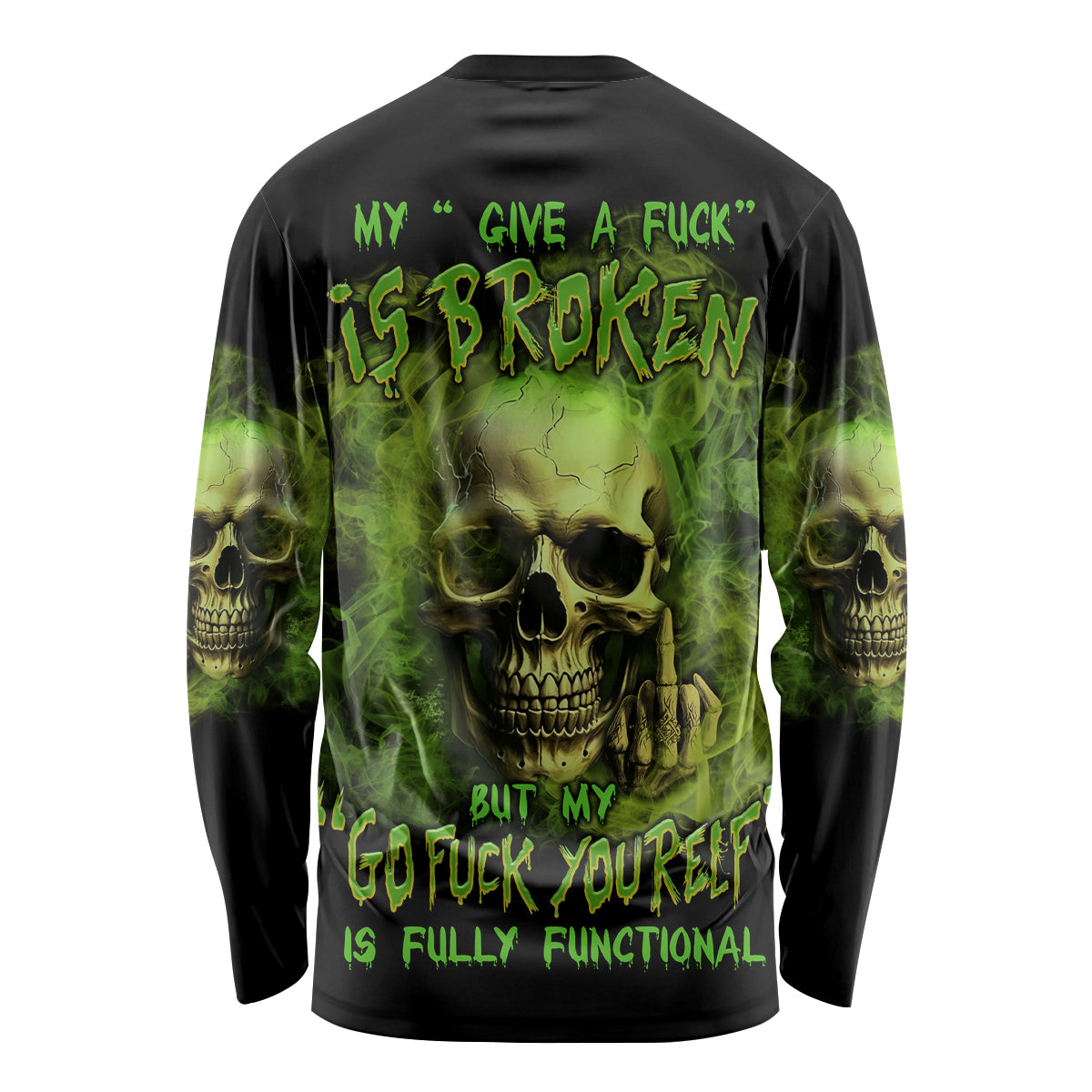 My Give A F Skull Is Broken Long Sleeve Shirt - Wonder Print Shop