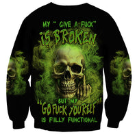 My Give A F Skull Is Broken Sweatshirt - Wonder Print Shop