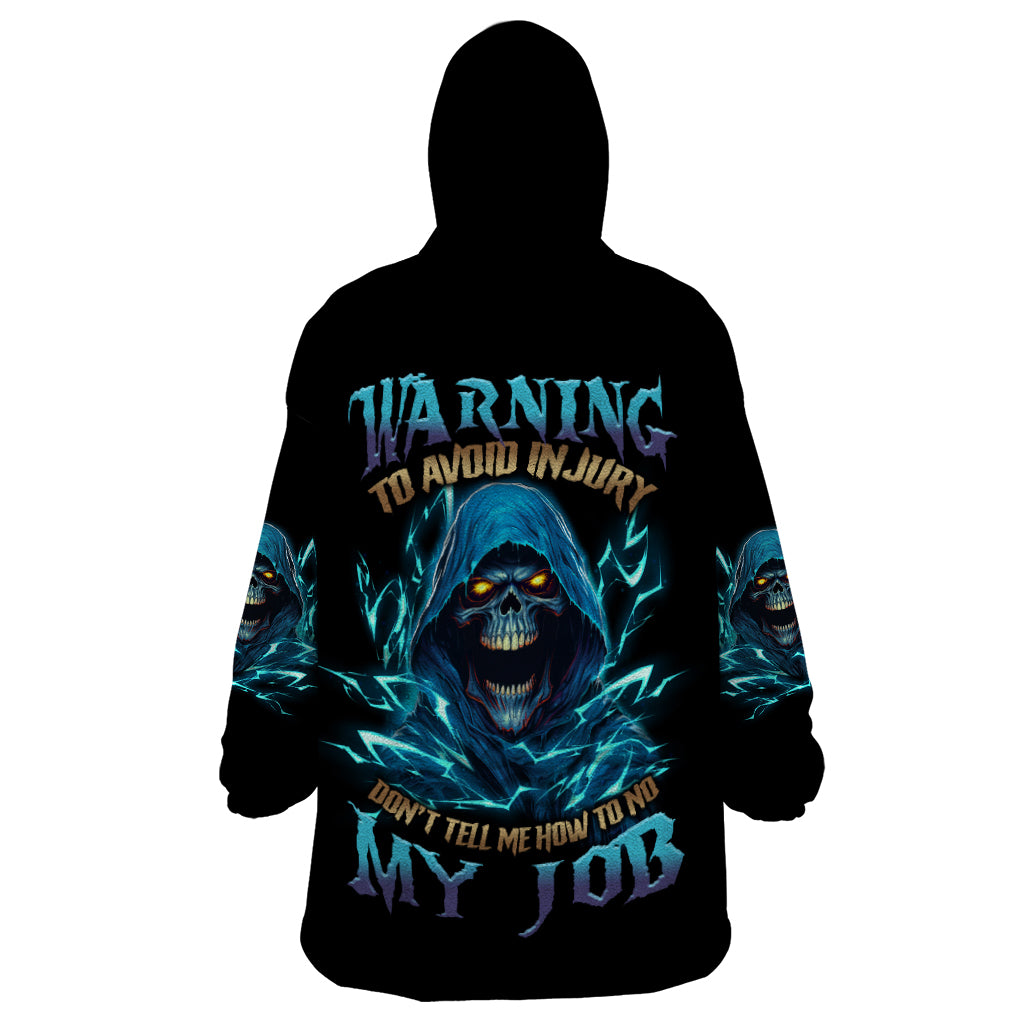 Warning To Avoid Injury Mad Reaper Skull Wearable Blanket Hoodie - Wonder Print Shop