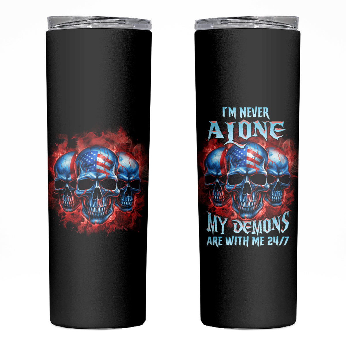 I'm Never Alone My Demons Are With Me 24/7 Skinny Tumbler - Wonder Print Shop