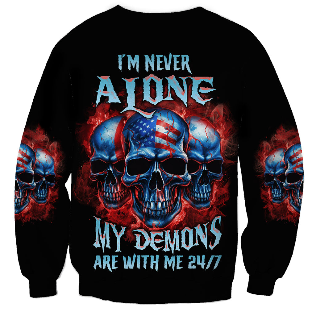 I'm Never Alone My Demons Are With Me 24/7 Sweatshirt - Wonder Print Shop
