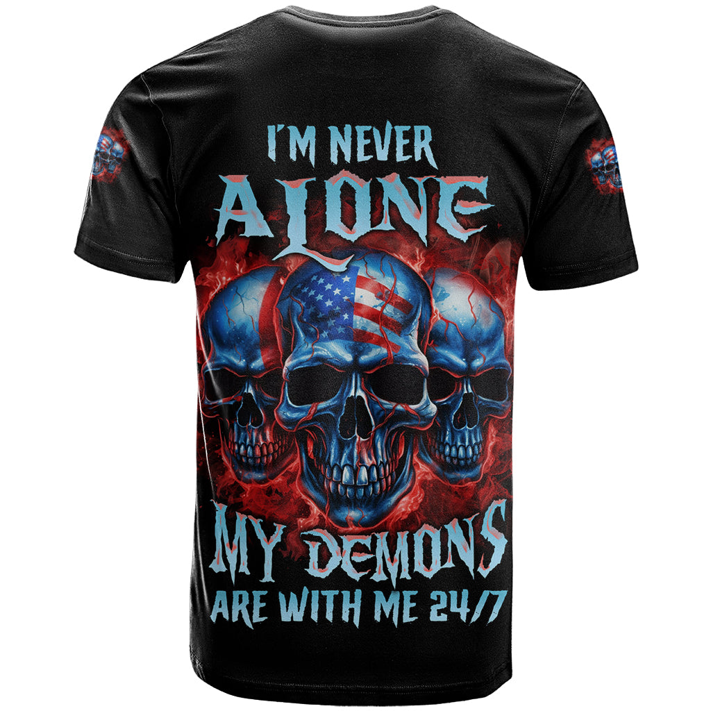 I'm Never Alone My Demons Are With Me 24/7 T Shirt - Wonder Print Shop