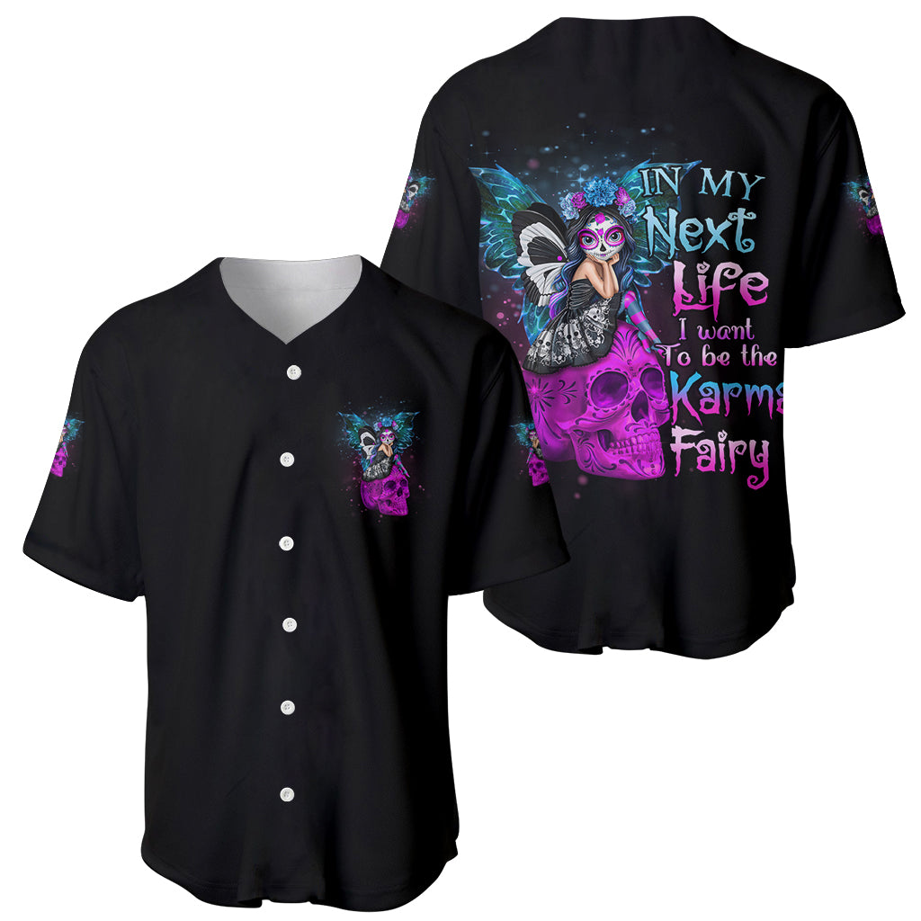 In My Next Life - I Want To Be The Karma Fairy Baseball Jersey - Wonder Print Shop