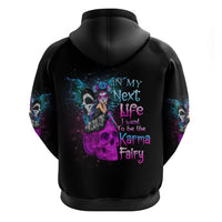 In My Next Life - I Want To Be The Karma Fairy Hoodie - Wonder Print Shop
