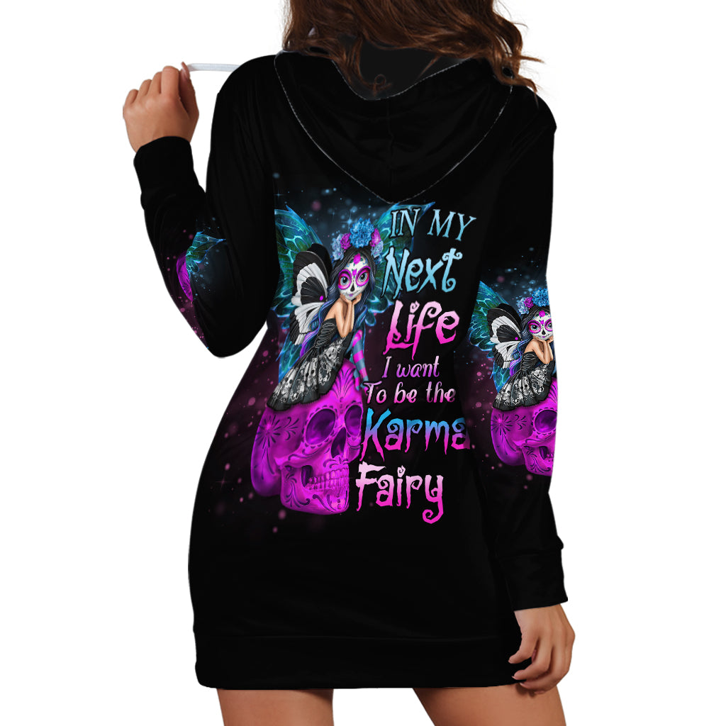 In My Next Life - I Want To Be The Karma Fairy Hoodie Dress - Wonder Print Shop