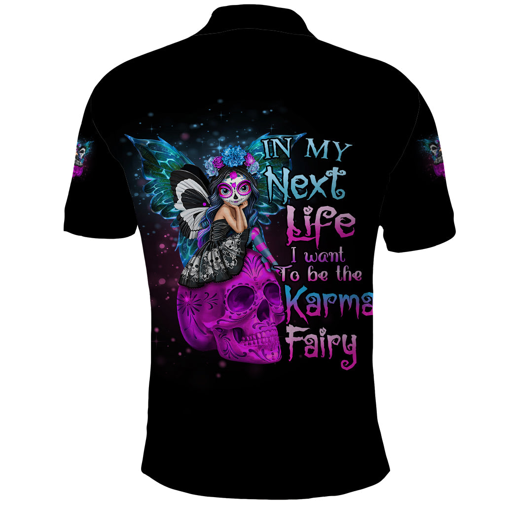 In My Next Life - I Want To Be The Karma Fairy Polo Shirt - Wonder Print Shop