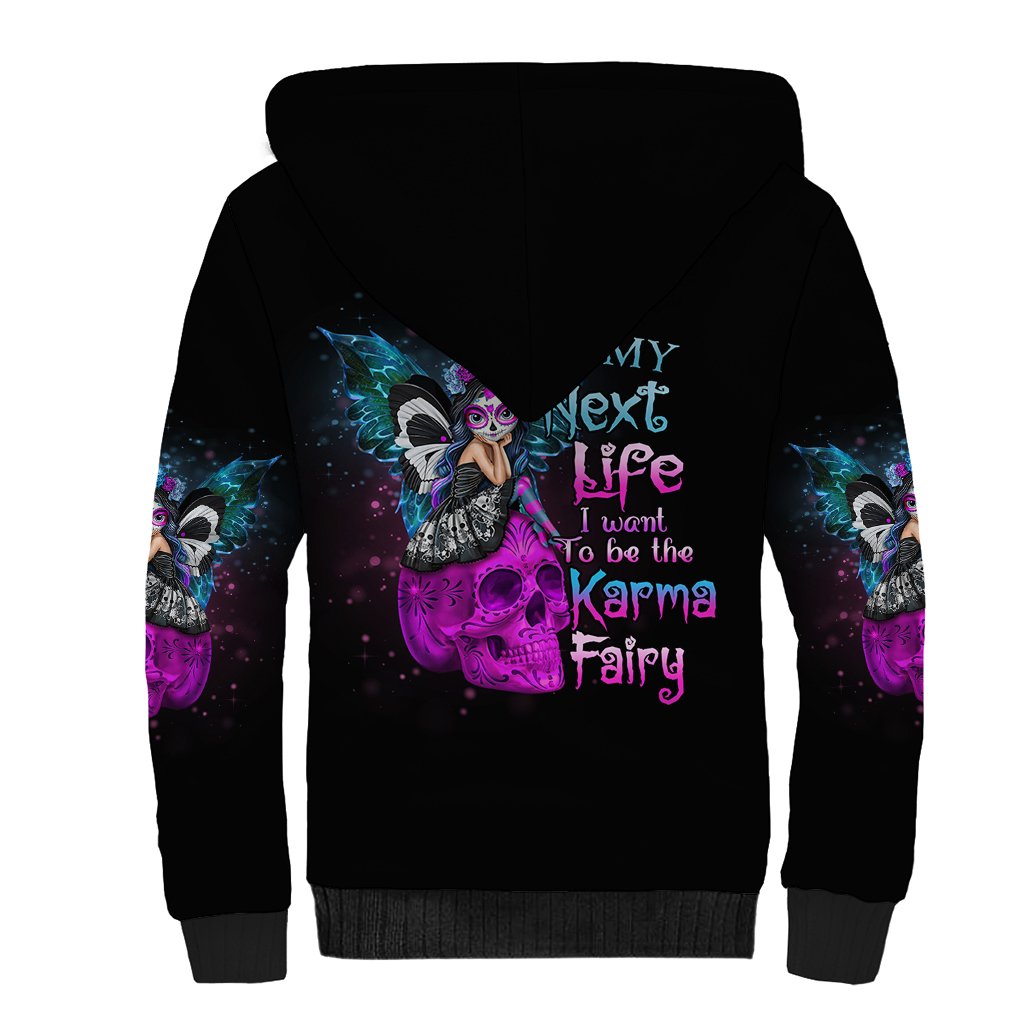 In My Next Life - I Want To Be The Karma Fairy Sherpa Hoodie - Wonder Print Shop
