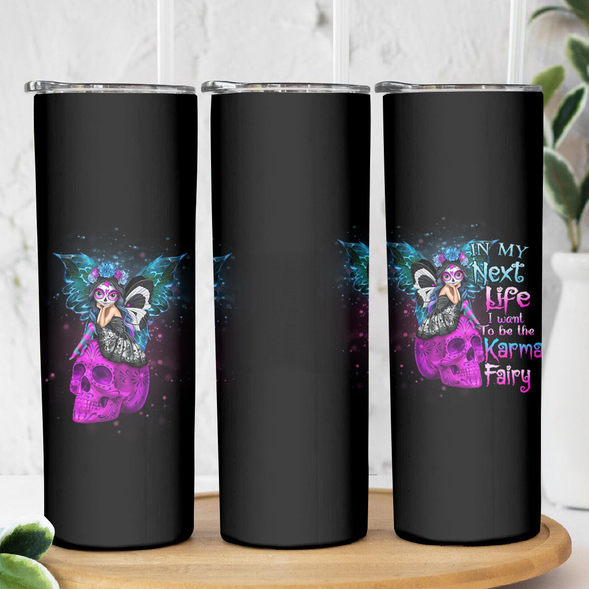 In My Next Life - I Want To Be The Karma Fairy Skinny Tumbler - Wonder Print Shop