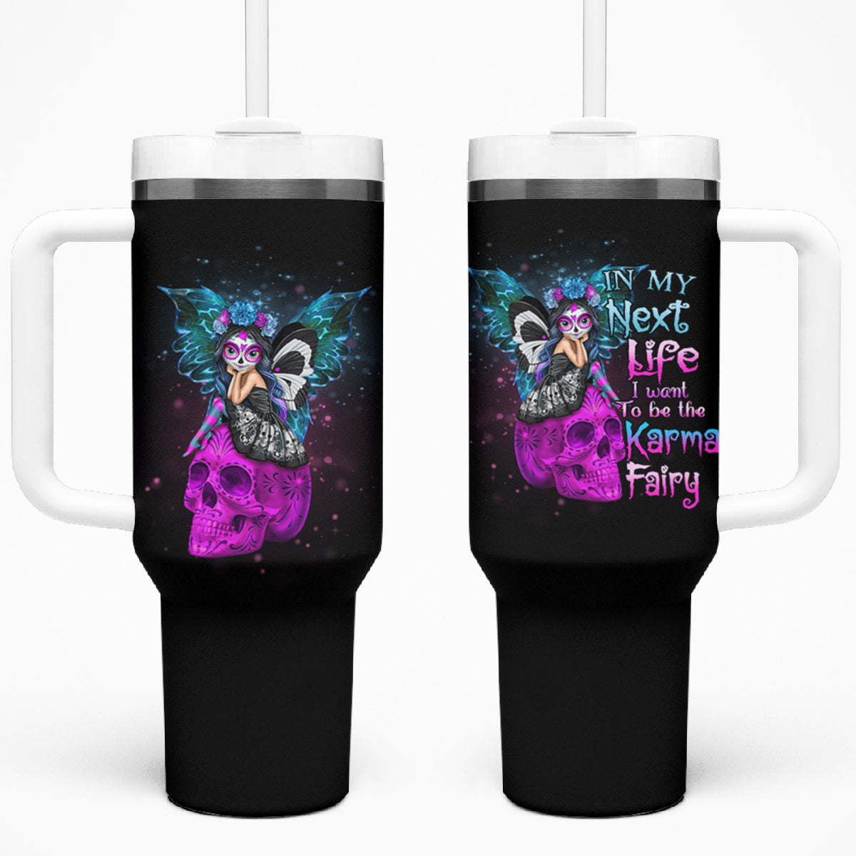In My Next Life - I Want To Be The Karma Fairy Tumbler With Handle - Wonder Print Shop