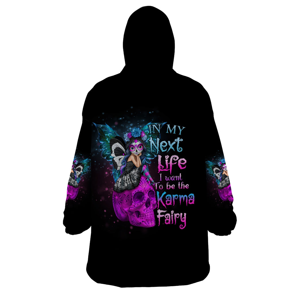 In My Next Life - I Want To Be The Karma Fairy Wearable Blanket Hoodie - Wonder Print Shop
