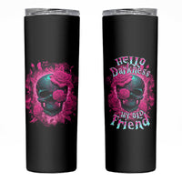 Hello Darkness My Old Friend Skinny Tumbler - Wonder Print Shop