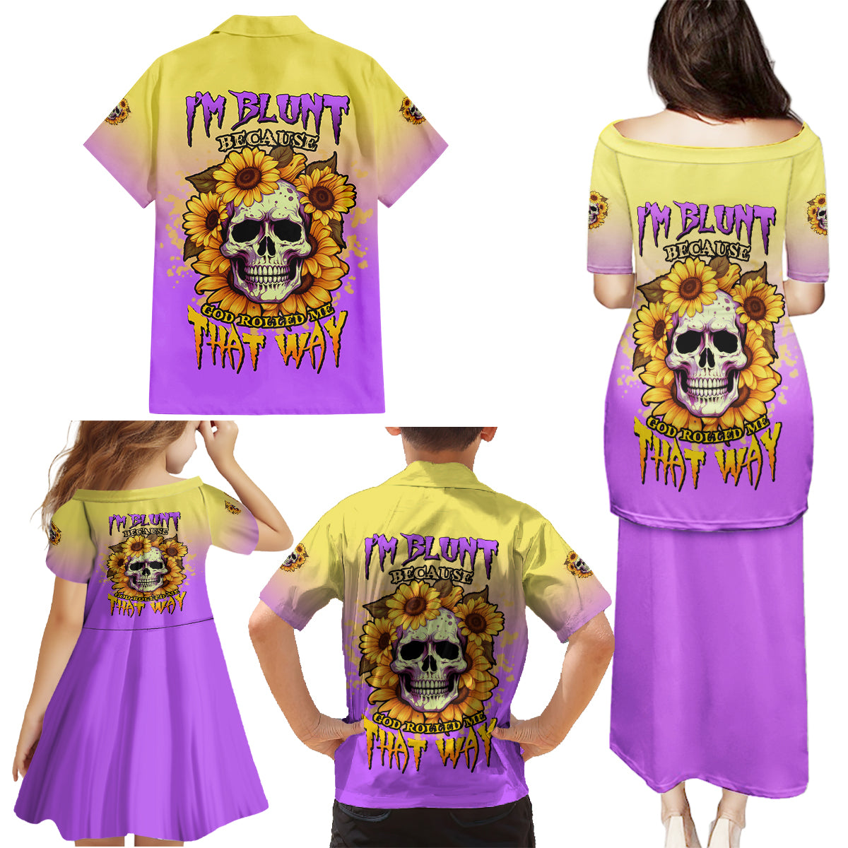 I'm Blunt Because God Rolled Me Sunflower Family Matching Puletasi Dress and Hawaiian Shirt - Wonder Print Shop