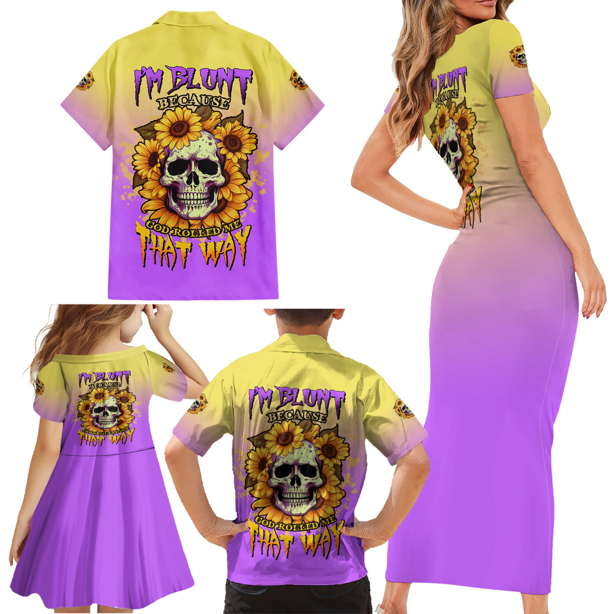 I'm Blunt Because God Rolled Me Sunflower Family Matching Short Sleeve Bodycon Dress and Hawaiian Shirt - Wonder Print Shop