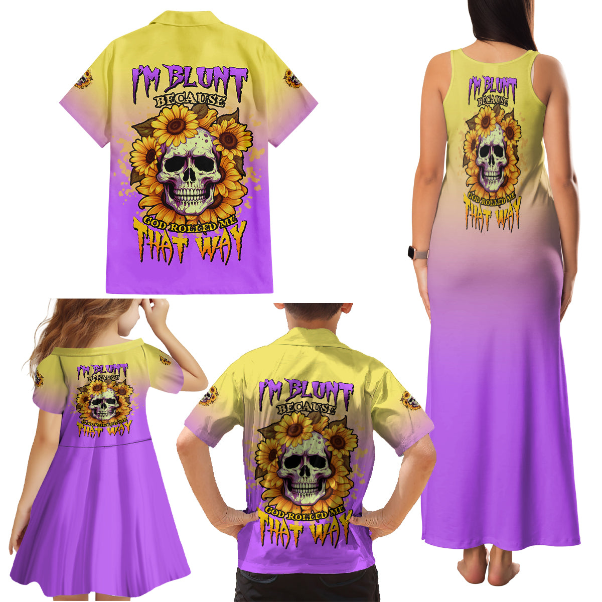 I'm Blunt Because God Rolled Me Sunflower Family Matching Tank Maxi Dress and Hawaiian Shirt - Wonder Print Shop
