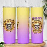 I'm Blunt Because God Rolled Me Sunflower Skinny Tumbler - Wonder Print Shop