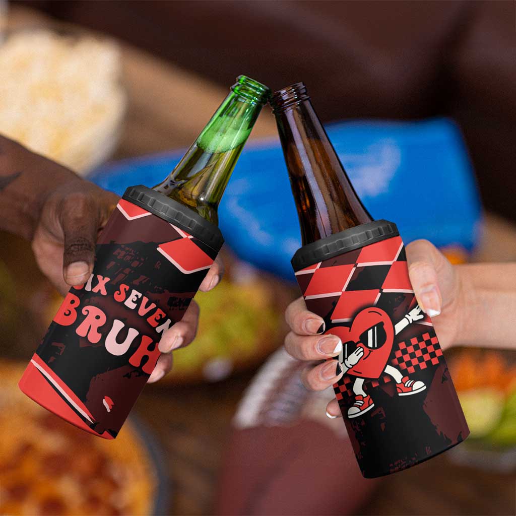Six Seven Bruh Heart 4 in 1 Can Cooler Tumbler 67 Meme Cool Valentine’s Day Character Dabbing