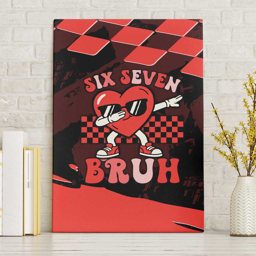 Six Seven Bruh Heart Canvas Wall Art 67 Meme Cool Valentine’s Day Character Dabbing