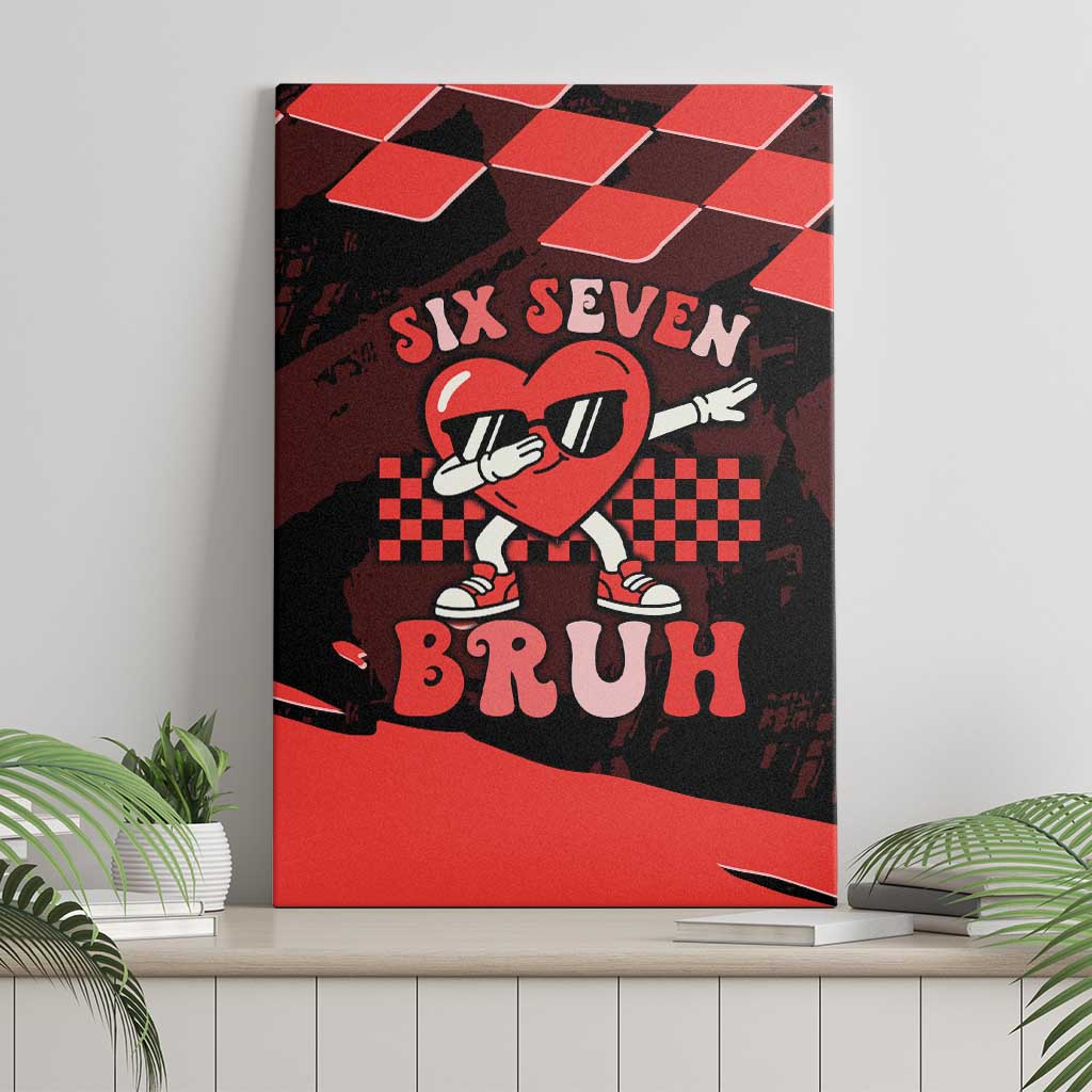 Six Seven Bruh Heart Canvas Wall Art 67 Meme Cool Valentine’s Day Character Dabbing