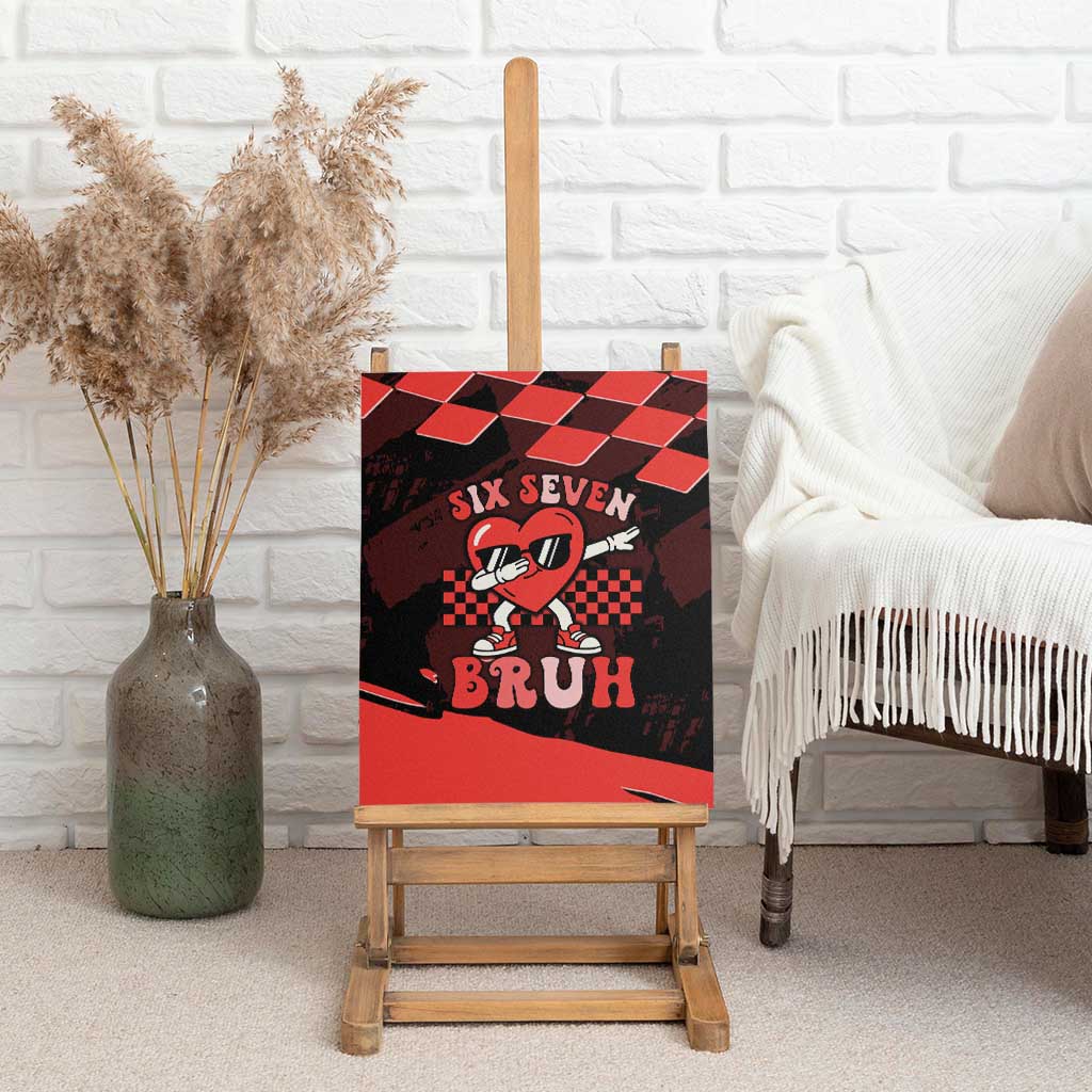 Six Seven Bruh Heart Canvas Wall Art 67 Meme Cool Valentine’s Day Character Dabbing