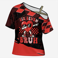 Six Seven Bruh Heart Cross Shoulder Shirt 67 Meme Cool Valentine’s Day Character Dabbing